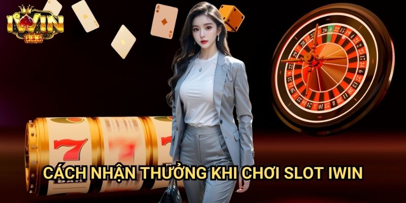 Cách nhận thưởng khi chơi slot Iwin: Săn jackpot và khuyến mãi hiệu quả nhất 1 Cách nhận thưởng khi chơi slot Iwin: Săn jackpot và khuyến mãi hiệu quả nhất