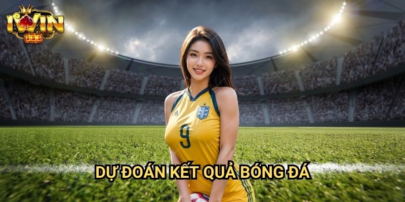 Dự đoán kết quả bóng đá Iwin: Phương pháp phân tích chính xác từ chuyên gia 1 Dự đoán kết quả bóng đá Iwin: Phương pháp phân tích chính xác từ chuyên gia
