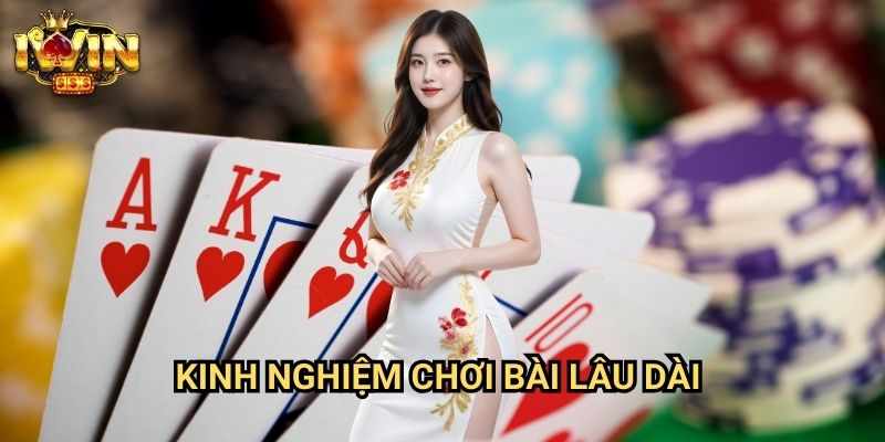 Kinh nghiệm chơi bài lâu dài Iwin: Bí quyết duy trì lợi nhuận ổn định từ cao thủ 1 Kinh nghiệm chơi bài lâu dài Iwin: Bí quyết duy trì lợi nhuận ổn định từ cao thủ
